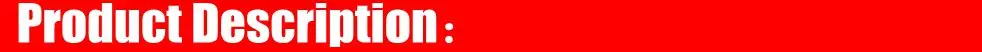 Product Description：