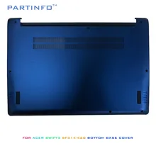 Чехол для ноутбука ACER SWIFT3 SF314-52G SF314 52G 14 ''нижняя базовая крышка/Нижняя дверь синий