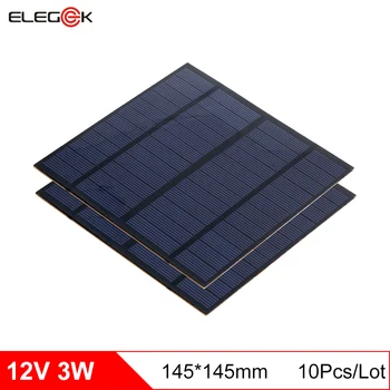 

ELEGEEK 10Pcs/Lot 3W 12V Mini Solar Cell Panel Polycrystalline PET Solar Panel for Test and DIY Solar system 145*145mm