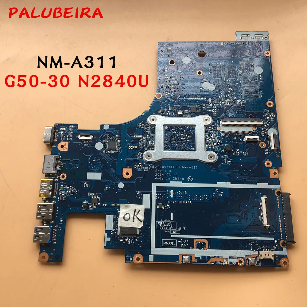 PALUBEIRA NM-A311 основная плата G50-30 материнская для ноутбука lenovo N2840U тест ОК |
