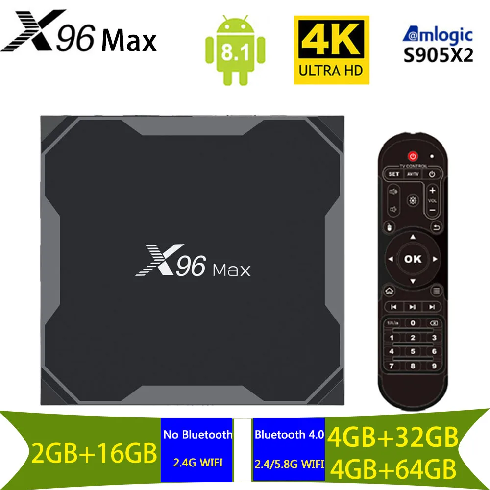 

Android 8.1 X96Max Smart TV BOX Amlogic S905X2 2G DDR3 16G ROM 4G DDR4 32/64G ROM 2.4G/5.8G Wifi 1000M 4K Set top box X96 Max
