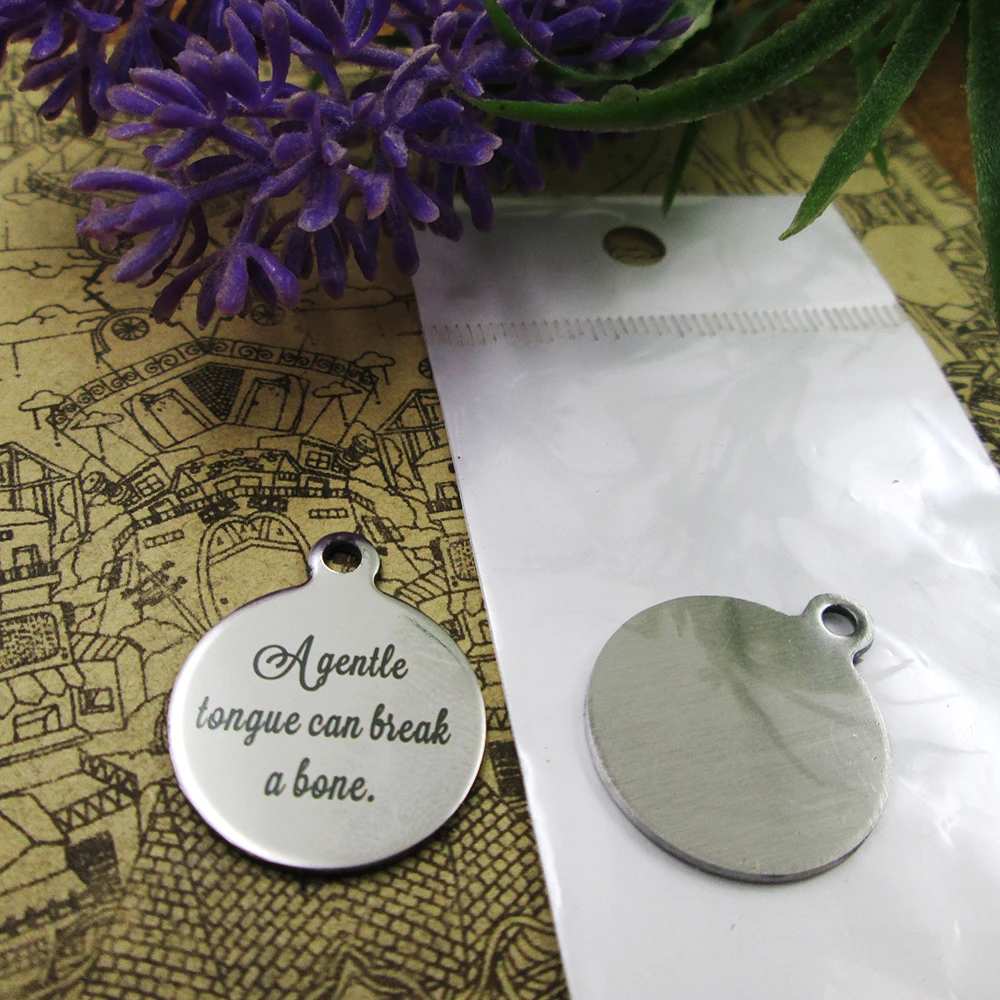 10pcs "A gentle tongue can break a bone."stainless steel styles for
