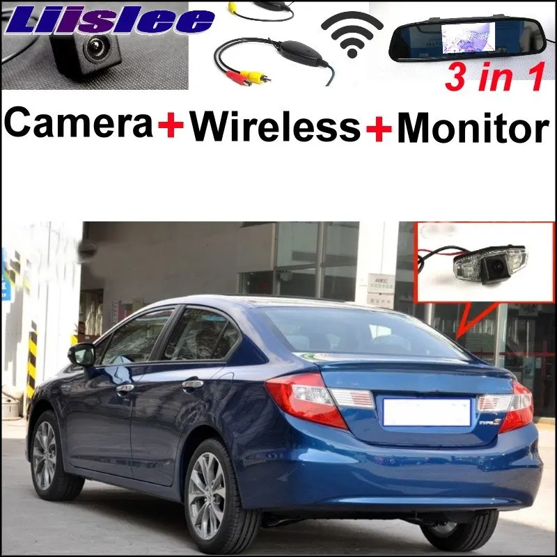 

Liislee For Honda Civic 3 in1 Special Rear View Camera + Wireless Receiver + Mirror Monitor Easy DIY Parking System