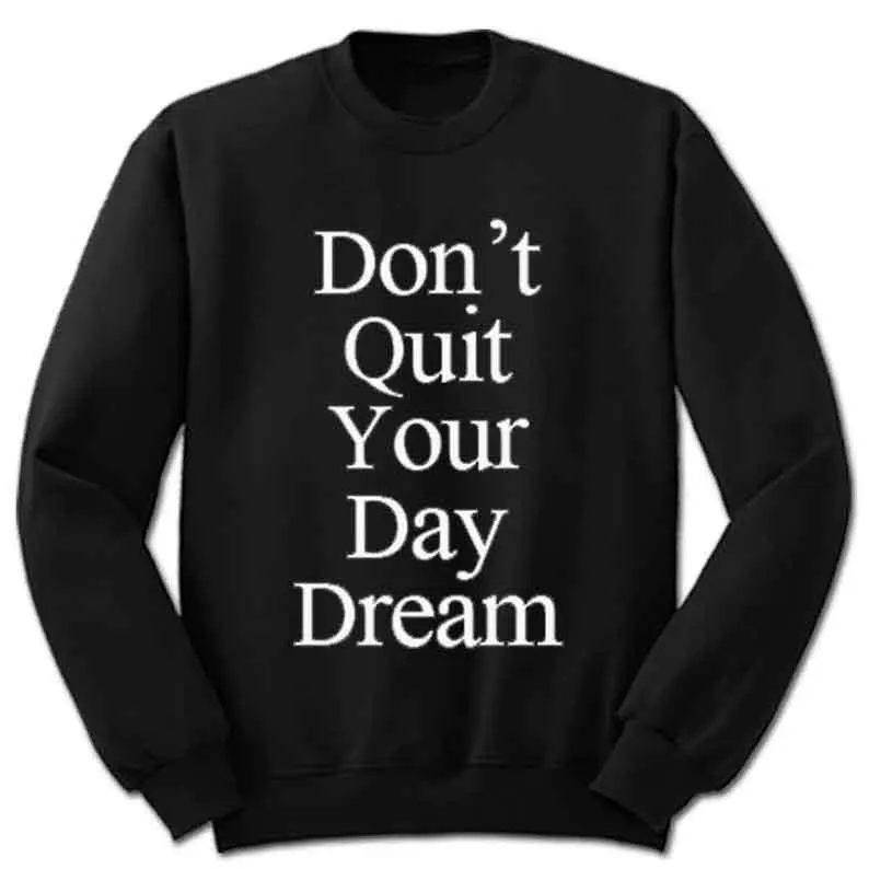 

Sugarbaby New Arrival Don't quit your day dream SweatShirt Charlotte Crosby Geordie Shore Gift Swagger Style Fashion Jumper