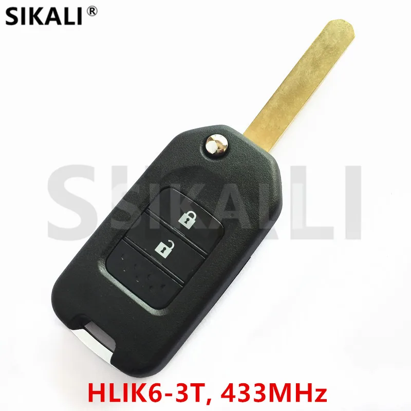 SIKALI 2 кнопки Автомобильный Дистанционный ключ для Honda HLIK6-3T для Civic Accord City CR-V Jazz XR-V Vezel HR-V FRV 433 МГц