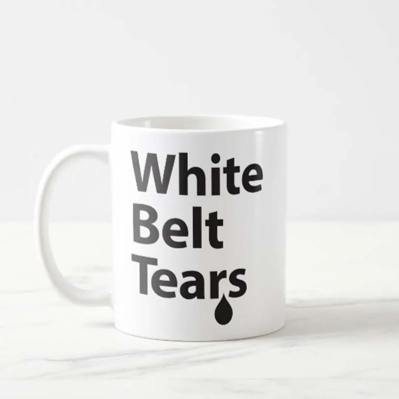 

White Belt Tears jiu-jitsu Mug Teacher Tea Cup Sweet Funny Mugs Cups for Girlfriend Boyfriend Novelty Valentine Colleague Famil