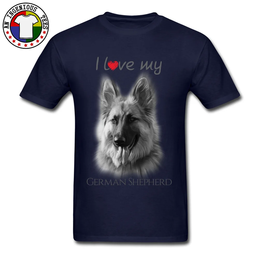 Pure Cotton Adult Short Sleeve I love my German Shepherd Tshirts Slim Fit Tops & Tees 2018 Discount Design O-Neck Tee-Shirt I love my German Shepherd navy