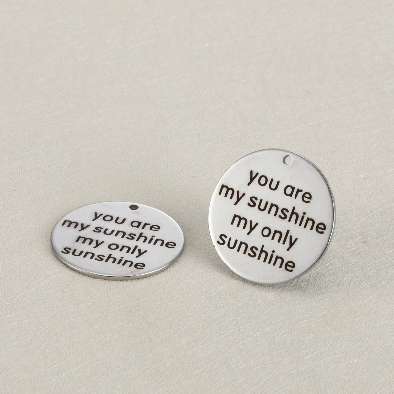 

BULK 30 High Polished Stainless Steel You Are My Sunshine My Only Sunshine Charms Word Engraved Pendants 25mm