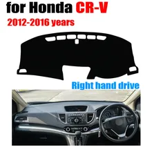Приборной панели автомобиля Обложка для Honda CR-V 2012- лет правым тире Крышка Мат Авто dashboard протектор Аксессуары