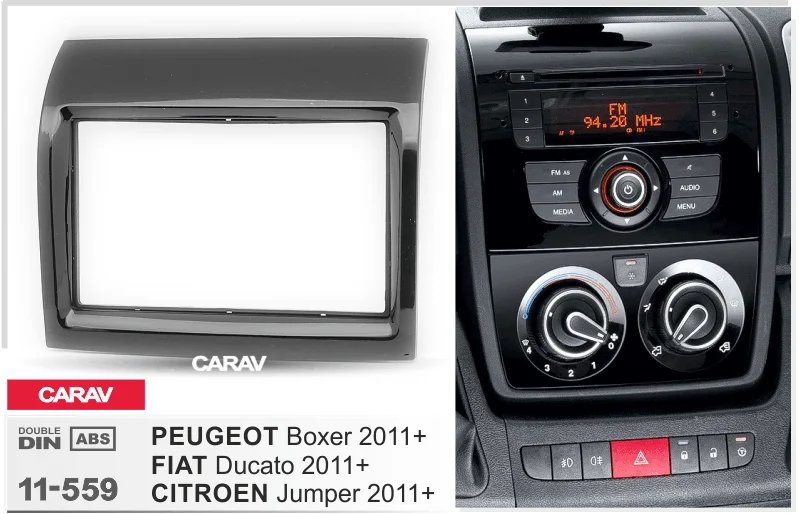 CARAV 11-559 Высокое качество радио фасции для CITROEN Jumper/PEUGEOT Boxer/FIAT Ducato стерео фасции Dash CD отделка установочный комплект