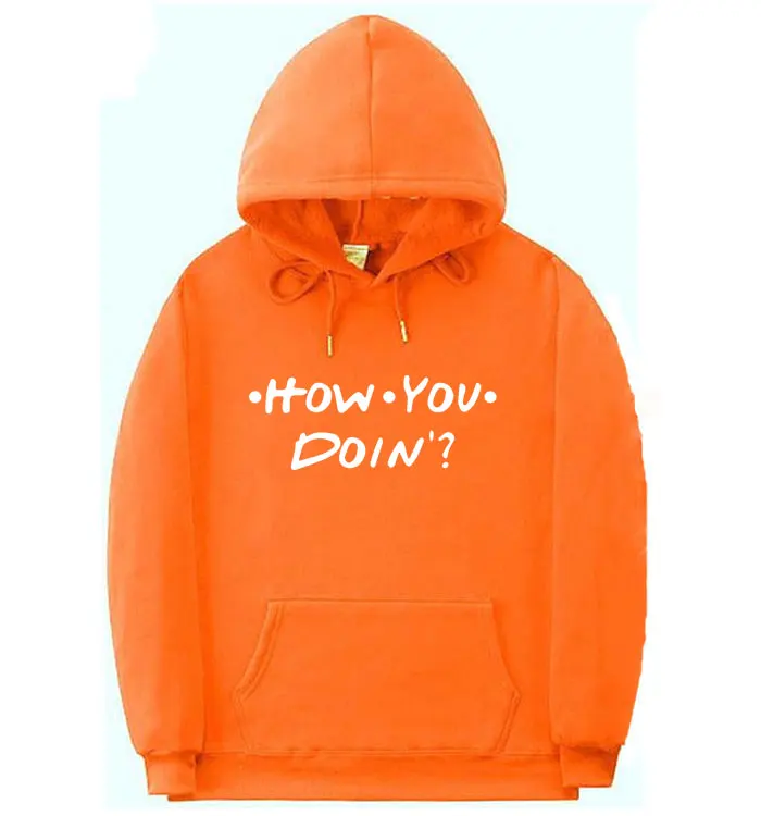 Orange MS310 Модные мужские и женские толстовки HOW YOU DOIN Толстовка с принтом homme толстовка с капюшоном для друзей черный розовый оранжевый белый уличная одежда пуловер - Цвет: Orange MS310