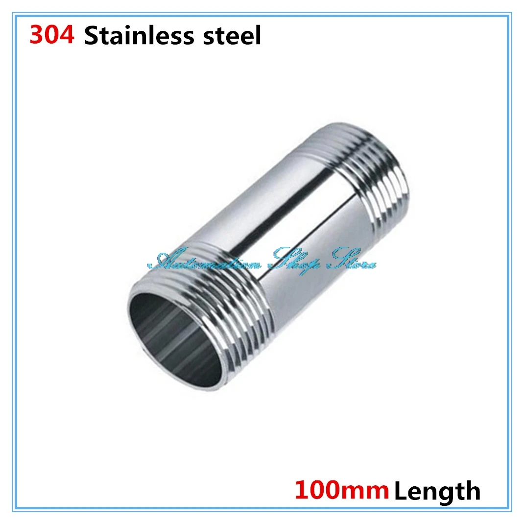 

100mm Length Water connection 1/4" 3/8" 1/2" 3/4" 1" 1-1/4" 1-1/2" Male X Male Threaded Pipe Fittings Stainless Steel SS304