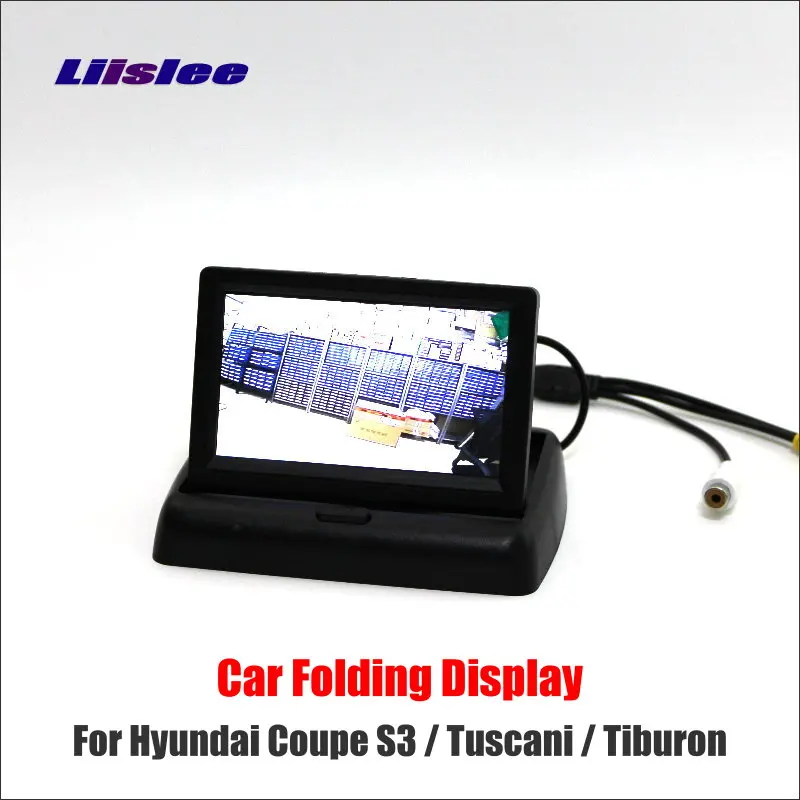 

Liislee For Hyundai Coupe S3 / Tuscani / Tiburon Foldable Car HD TFT LCD Monitor Screen Display / NTSC PAL Color TV System