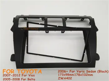

2 din Car Radio Fitting installation adapter fascia For TOYOTA Vios 2007-2012 Belta 2005-2008 Yaris Sedan 2006+ Audio kit Frame