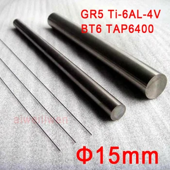 

15mm 200mm length Grade 5 gr5 titanium Ti stick Ti-6AL-4V bar titanium alloy rod BT6 TAP6400 for ultrasonic medical treatment