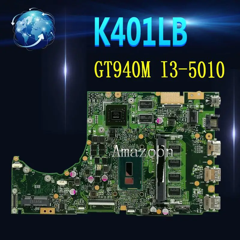  Amazoon K401LB GT940M/2G / I3-5010CPU / DDR3L 4GB RAM Motherboard For ASUS K401L K401LB K401 Laptop