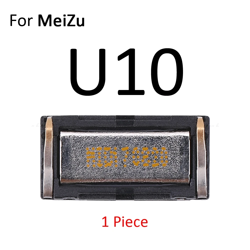 Ресивер для наушников спереди уха запчасти для ремонта динамика для Meizu 16 15 M8 Lite X8 M6 M5 M3 M2 Note 8 U20 U10 - Цвет: For Meizu U10