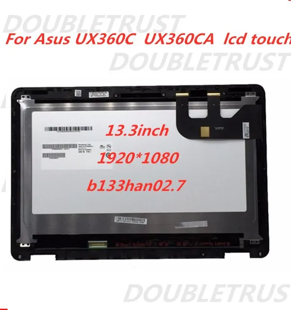 

13.3 '' LED LCD Assembly Touch Screen Replacement For Asus UX360C Series UX360CA WUXGA FHD with Bezel 1920*1080