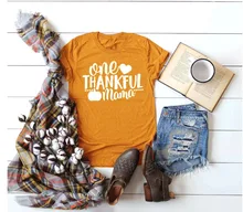 ONE THANKFUL MAMA T shirt font b Halloween b font pumpkin Thanksgiving days gift for mom