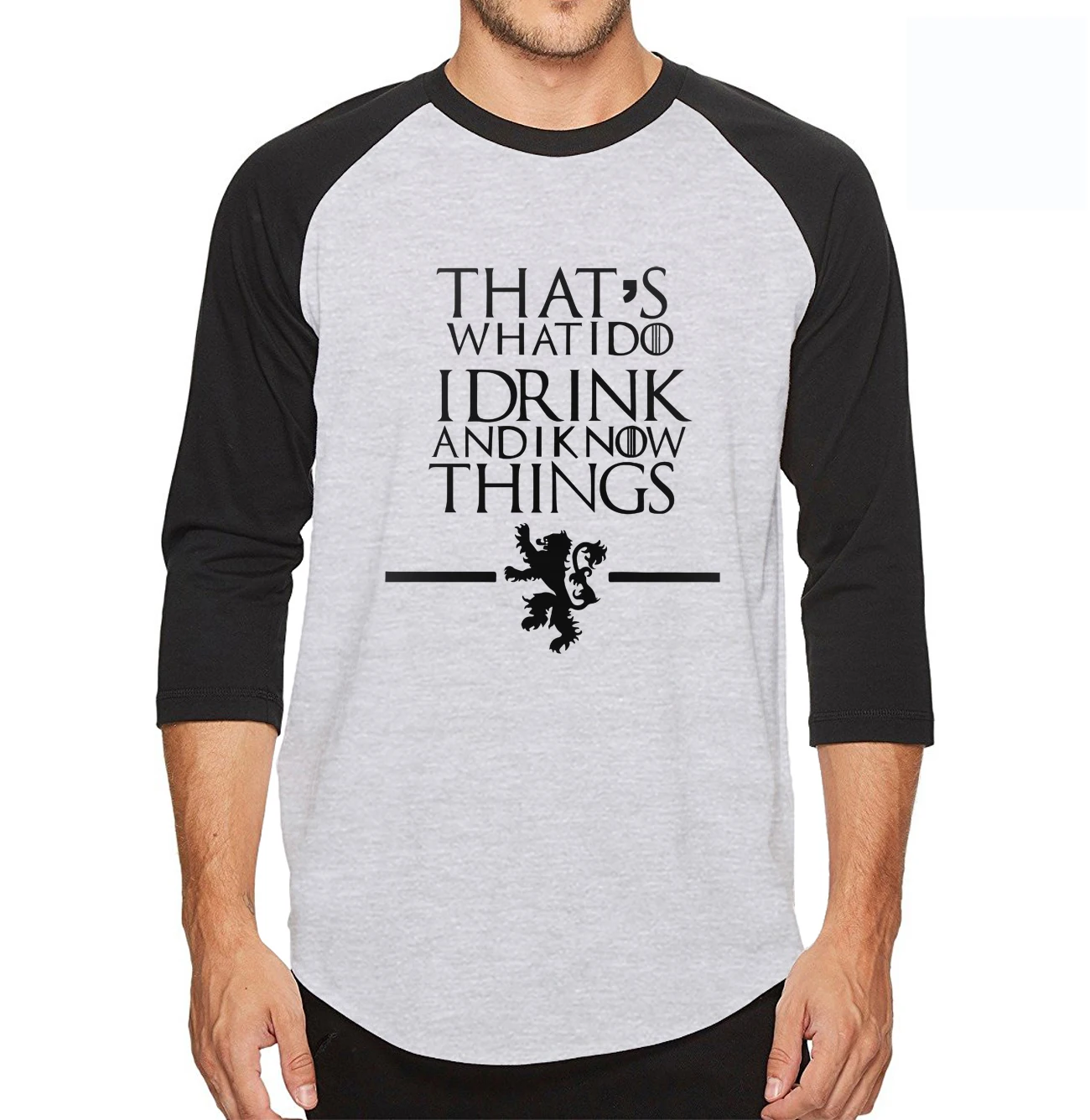 

Game of Thrones Three Quarter Sleeve T Shirt Men 100% Cotton High Quality That's What I Do I Drink and I know Things T-Shirt