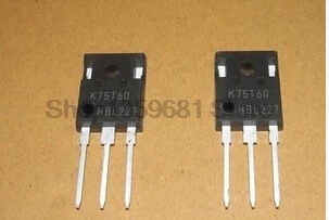 10 шт. IKW75N60T K75T60 K75T60A 75N60 TO-247 75A 600 в силовой транзистор IGBT | Обустройство дома