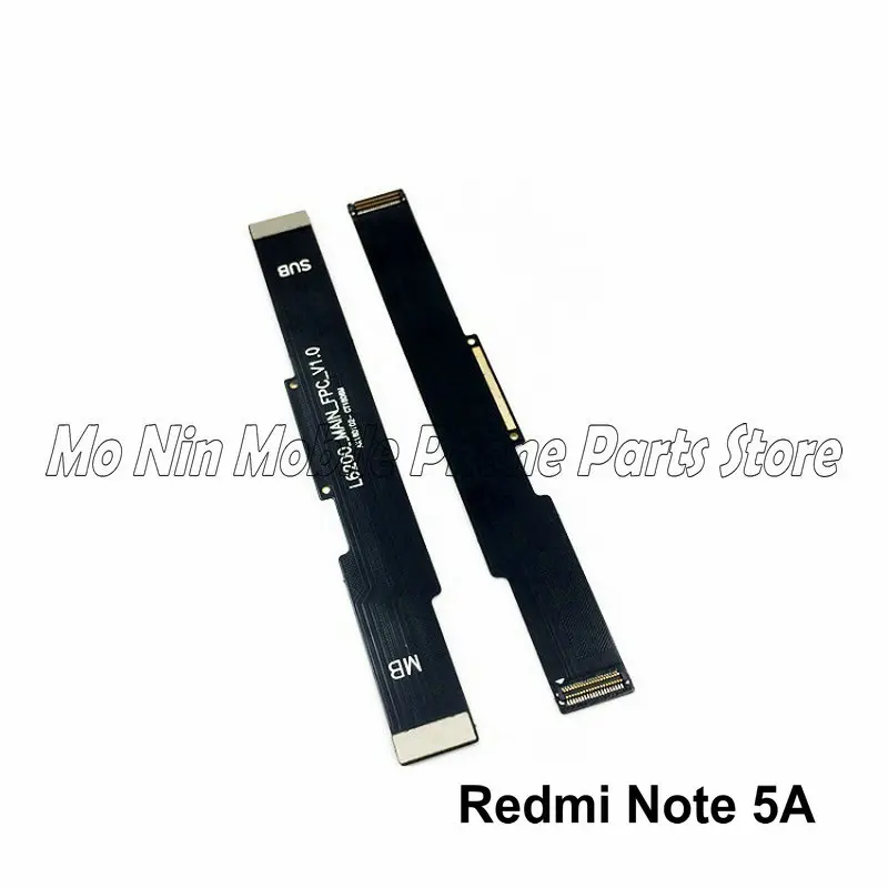 

New Main Board Motherboard Connector Board Flex Cable For Xiaomi Redmi Note 5 5A Replacement Parts Flex Cable