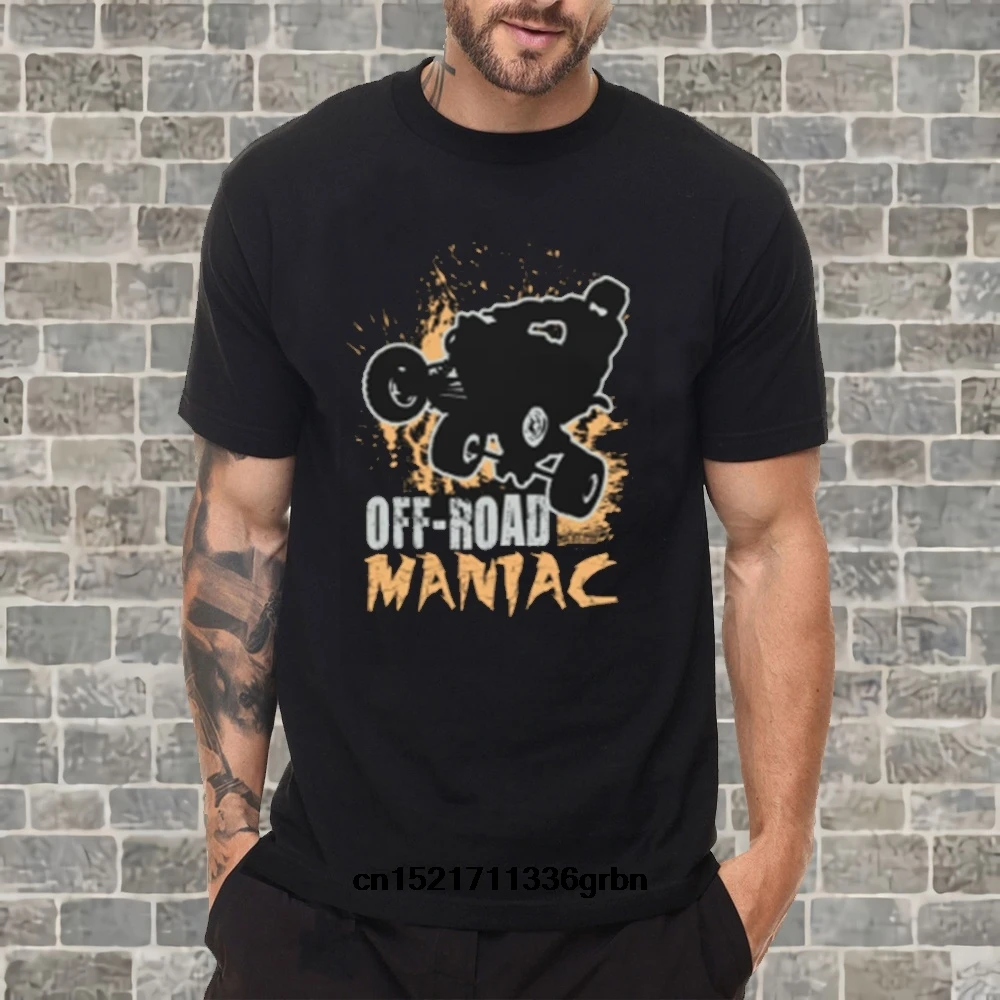

Men T shirt Tops ATV Quad Off-Road Maniac Short Sleeve funny t-shirt novelty tshirt women