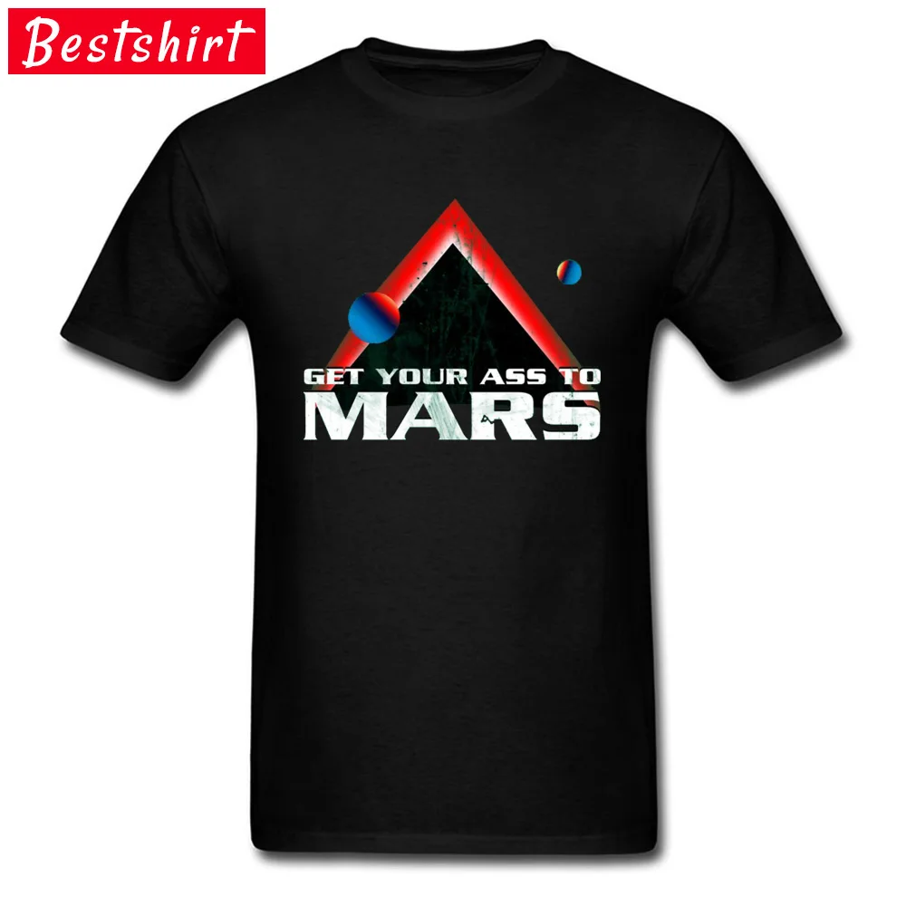 Get-Your-Ass-to-Mars-2 Tops Shirt 2018 Newest Crew Neck Casual Short Sleeve Pure Cotton Men Tshirts Family Top T-shirts Get-Your-Ass-to-Mars-2 black