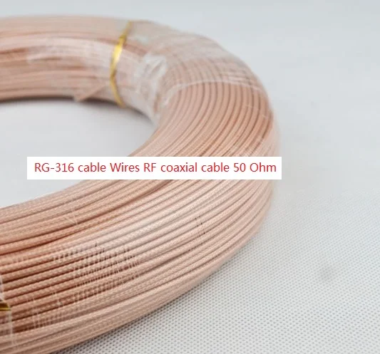 RG-316 cable Wires RF coaxial cable 50 Ohm