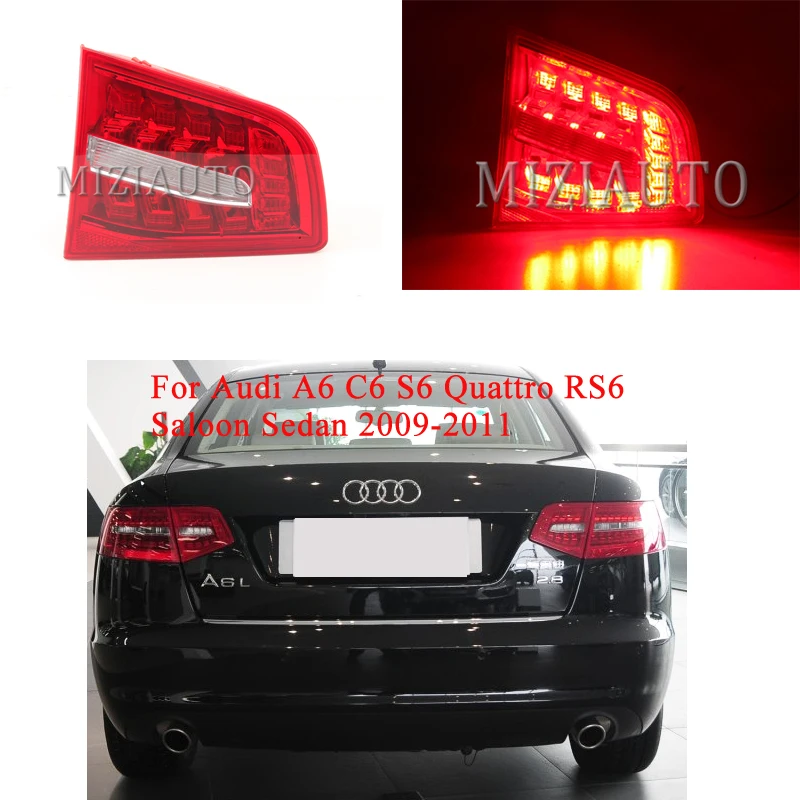 

MIZIAUTO 1pcs Inner tail light For Audi A6 C6 S6 Quattro RS6 Saloon Sedan 2009-2011 LED Brake Rear Bumper Light Assembly
