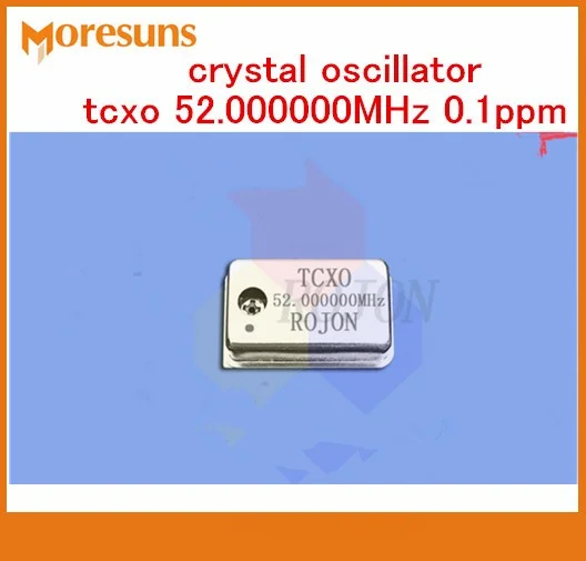 Термокомплексмый кварцевый генератор TCXO 52,000000 МГц 0.1ppm высокой точности TCXO 52 МГц 53 МГц 54 МГц 60 МГц TCXO