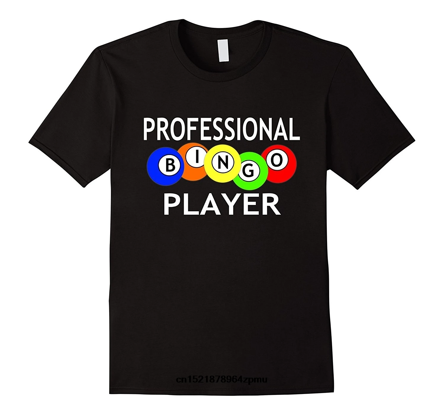 Возьмите для мужчин футболка Fun Professional бинго игрока говоря забавная Новинка wo |