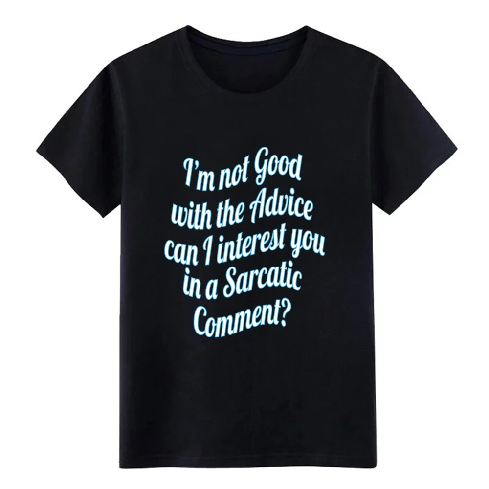 Men's Encourage People Advice Tshirt Design Sarcastic t shirt Print tee