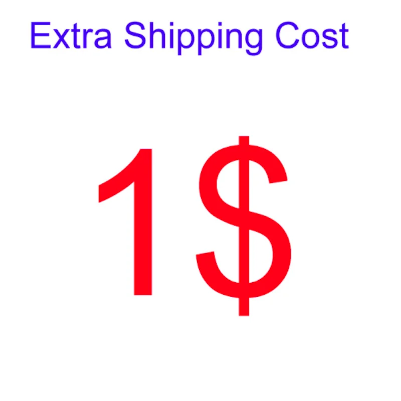 

Extra Shipping Fee