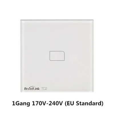 Broadlink TC2 1/2/3-ЕС Стандартный 433 МГц выключатель света современный дизайн Белый сенсорный Панель Wi-Fi Беспроводной Смарт Управление через RM Pro - Цвет: TC2-1Gang (EU)