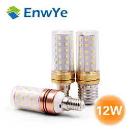 EnwYe светодио дный 9 Вт 12 Вт SMD2835 220 В E27 светодио дный лампа E14 светодио дный лампы True мощность лампы кукурузы люстра свечи светодио дный свет