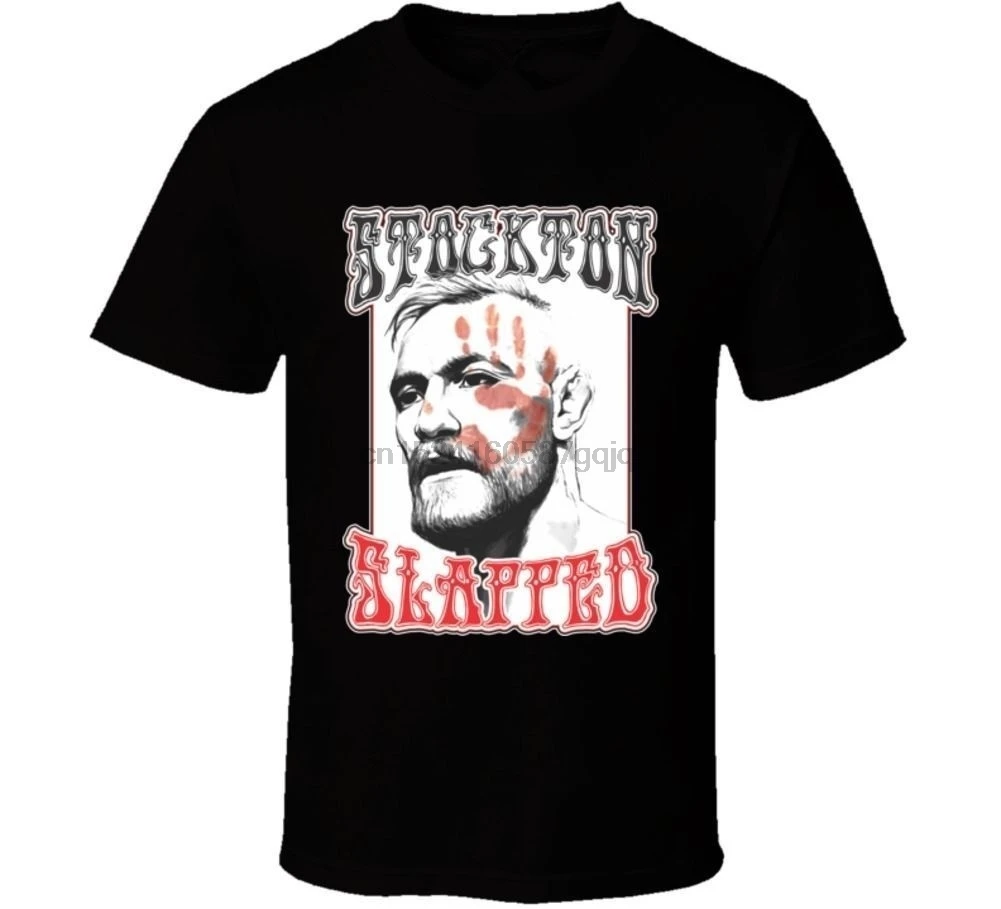 

Nate Diaz Stockton Slapped Conor McGregor Mens T Shirt