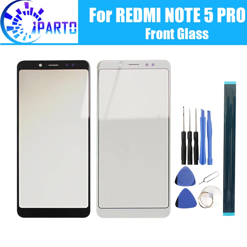

For Xiaomi REDMI NOTE 5 PRO Front Glass Screen Lens 100% New Front Touch Screen Glass Outer Lens for REDMI NOTE 5 PRO +Tools