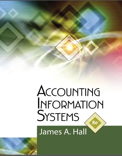Accounting Information Systems 8th Edition by James A Hall | Электронные компоненты и принадлежности