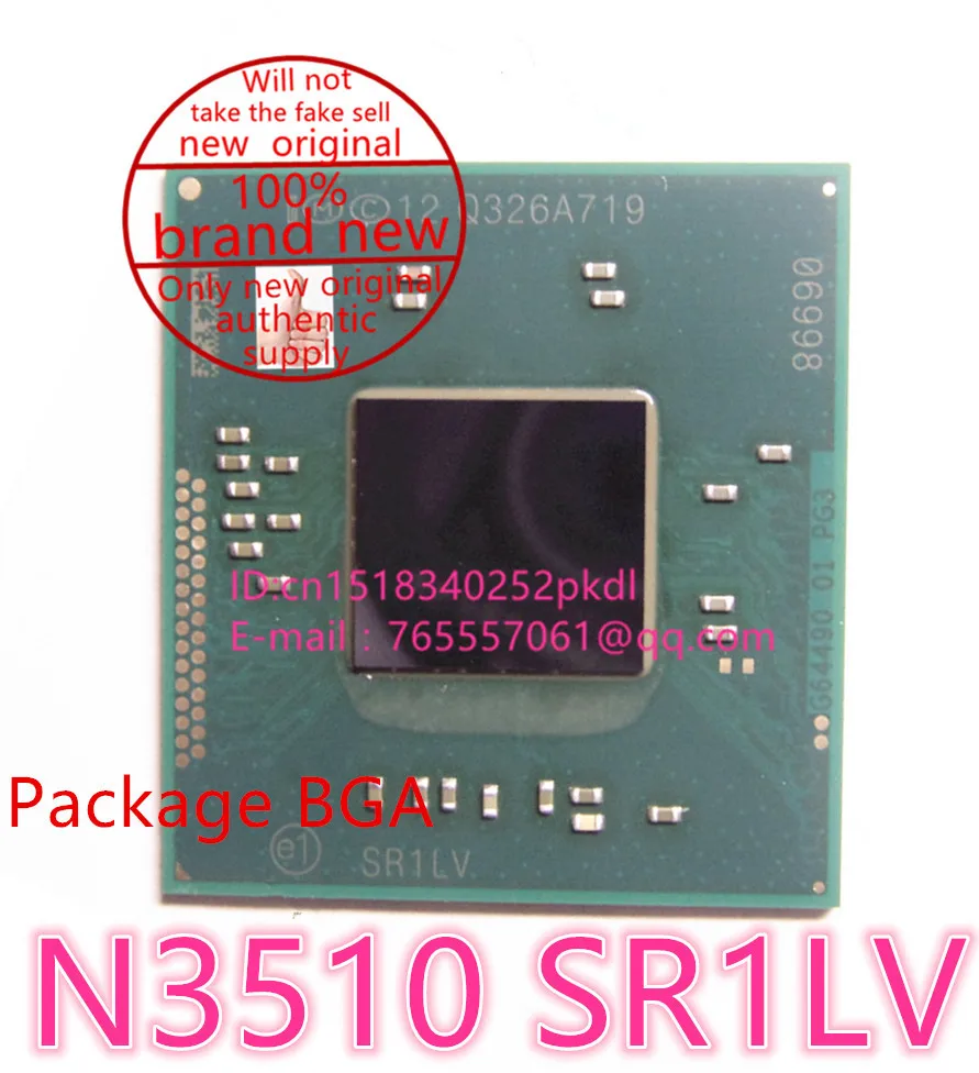 

100% New  CPU  N3510 SR1LV BGA Chipset