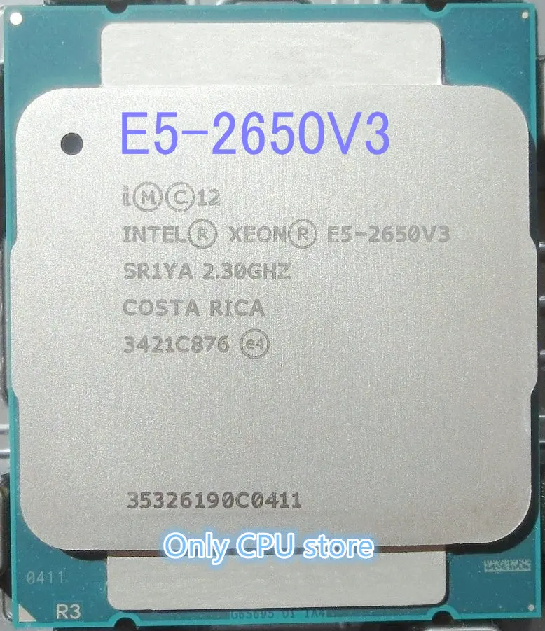 Оригинальный процессор Intel Xeon V3 2 3 ГГц 25 м 10 ядер 22 нм 105 Вт для процессоров E5 2650V3