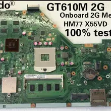 Abdo gt610m 2G HM77 bga2g память X55VD Материнская плата asus X55V X55VD материнская плата для ноутбука ПК rev.2.2 ТЕСТ ОК