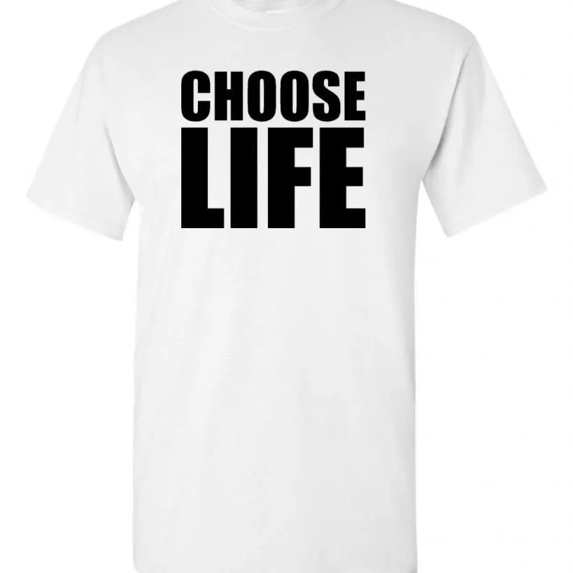 Choose Life Humor Adult Graphic T-Shirt Tee (4)