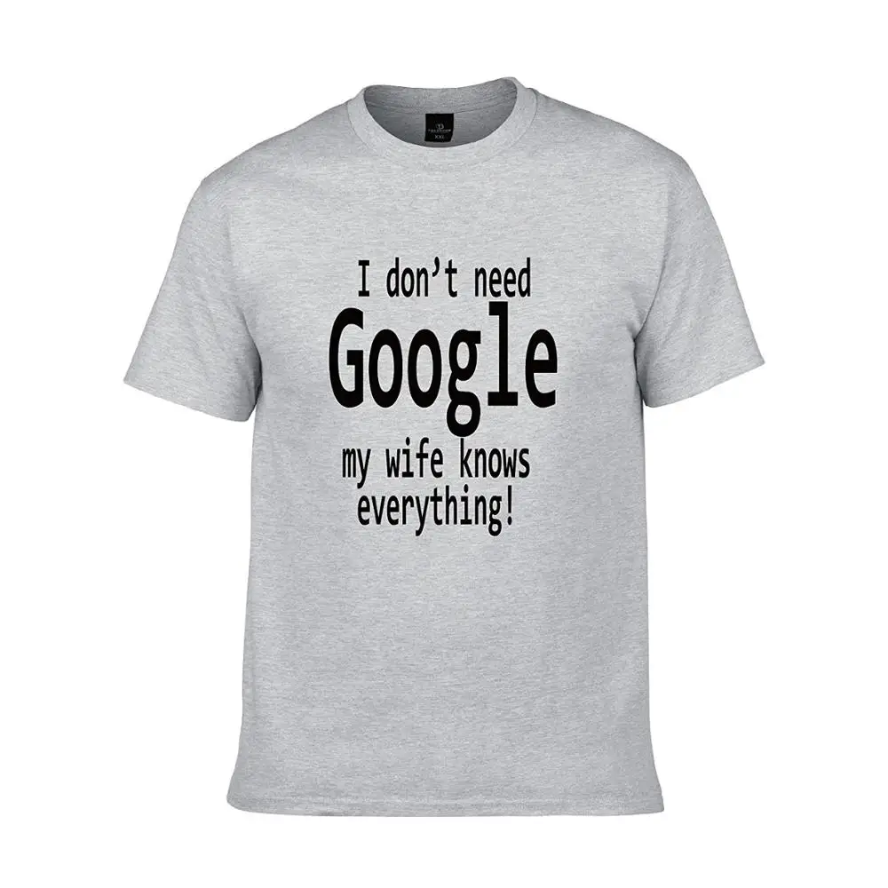 Men's I don't Need Google My Wife Knows Everything T-shirt | Мужская одежда