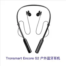 Tronsmart Encore S2 Plus Bluetooth Earphones IPX5 Headphones Waterproof Earphones Wireless Bluetooth Headset with Neckband dfoi bluetooth earphones headphones with microphone bluetooth headphones wireless earphones waterproof headphones headset