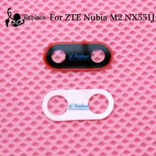 Для zte Nubia M2 NX551J NX551 задний объектив задней камеры Замена Рамки запасные части для ремонта сотового телефона