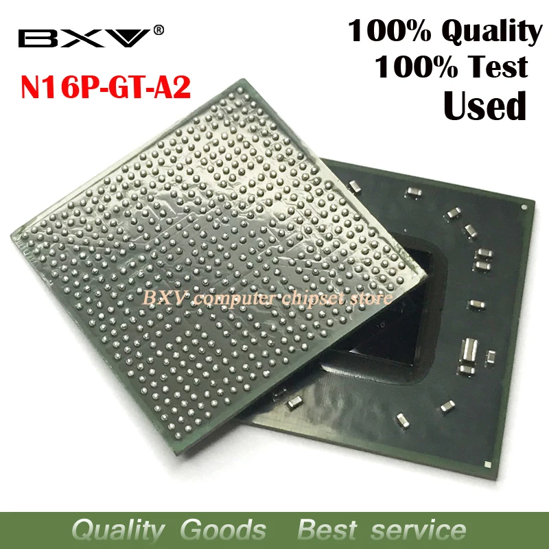

N16P-GT-A2 N16P GT A2 100% test work very well reball with balls BGA chipset quality assurance free shipping