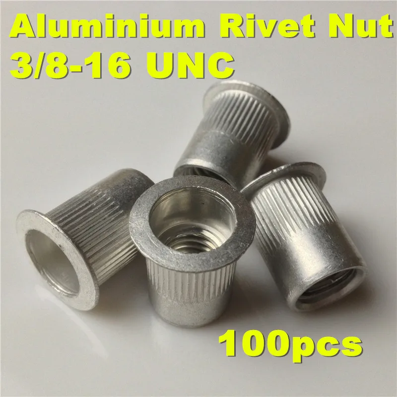 100pcs 3/8 16 UNC Aluminium Rivet nut 3/8 Alu Insert Nut Aluminum PEM Rivet Nut inserts Imperial
