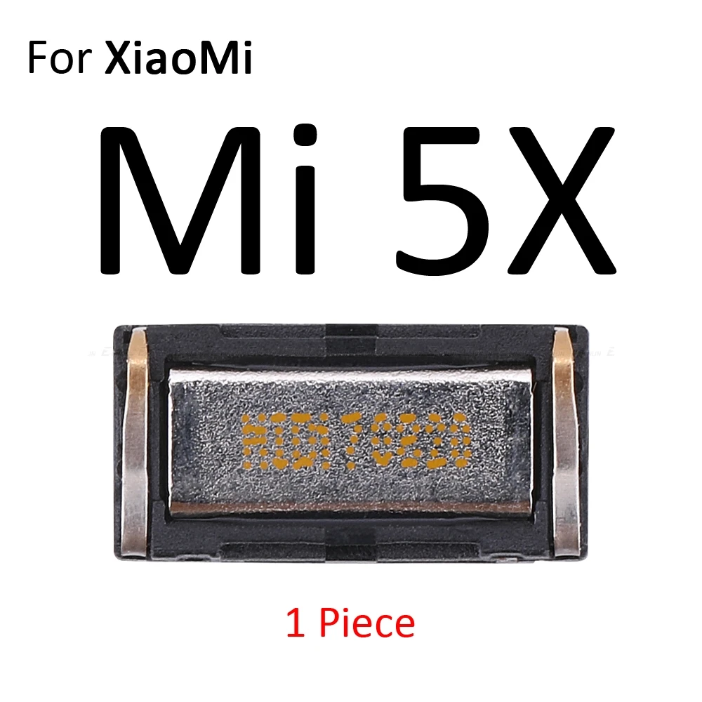 For XiaoMi Mi 5X Встроенный наушник Топ ухо Динамик для Xiaomi Mi Note 2, 3, ремешок 6X5X6 5 5C 5S плюс 4S 4i 4C 2A 2S 1 1S - Цвет: For XiaoMi Mi 5X