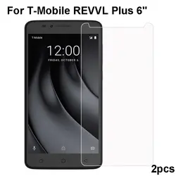 2 шт. T-Mobile REVVL Plus закаленное стекло 9h высокое качество защитная пленка Взрывозащищенный экран протектор для T-Mobile REVVL